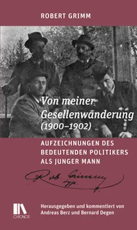 Grimm / Berz / Degen |  Von meiner Gesellenwanderung (1900-1902) | Buch |  Sack Fachmedien