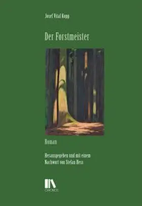 Kopp / Hess |  Der Forstmeister | Buch |  Sack Fachmedien