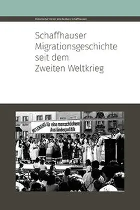 Bussinger / Holenstein / Klöckler |  Schaffhauser Migrationsgeschichte seit dem Zweiten Weltkrieg | Buch |  Sack Fachmedien