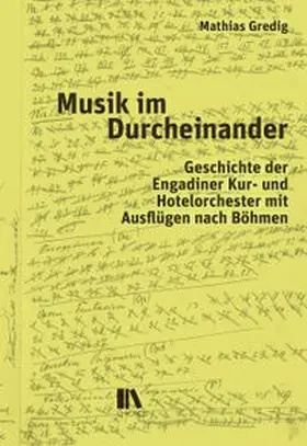 Gredig |  Musik im Durcheinander | Buch |  Sack Fachmedien