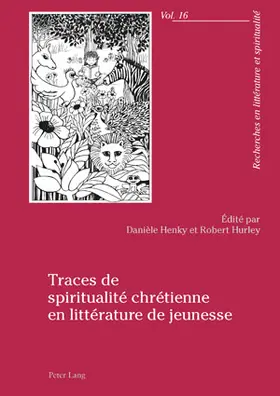 Hurley / Henky |  Traces de spiritualité chrétienne en littérature de jeunesse | Buch |  Sack Fachmedien