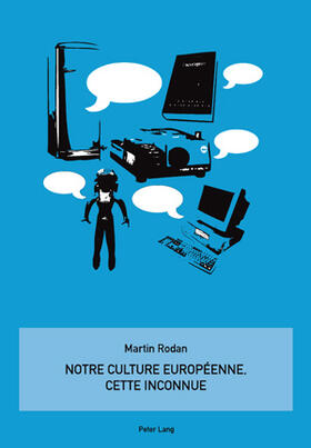 Rodan | Notre culture européenne, cette inconnue | Buch | 978-3-0343-0028-5 | sack.de