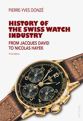 Donzé | History of the Swiss Watch Industry | Buch | 978-3-0343-1645-3 | sack.de