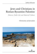 Schwartz |  Jews and Christians in Roman-Byzantine Palestine | Buch |  Sack Fachmedien