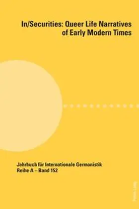 In/Securities: Queer Life Narratives of Early Modern Times | Buch |  Sack Fachmedien