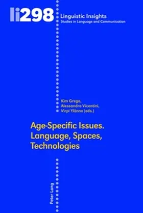 Grego / Ylänne / Vicentini |  Age-Specific Issues. Language, Spaces, Technologies | Buch |  Sack Fachmedien
