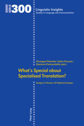 Palumbo / Pontrandolfo / Peruzzo | What¿s Special about Specialised Translation? | Buch | 978-3-0343-4630-6 | sack.de
