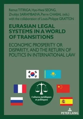 Titiriga / Chabal / Saraimbayeva |  Eurasian Legal Systems in a World in Transition | Buch |  Sack Fachmedien