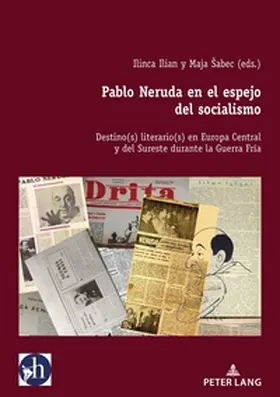 Ilian / ¿Abec |  Pablo Neruda en el espejo del socialismo | Buch |  Sack Fachmedien