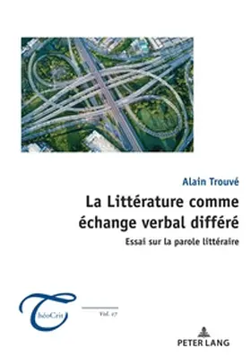Trouvé |  La Littérature comme échange verbal différé | Buch |  Sack Fachmedien