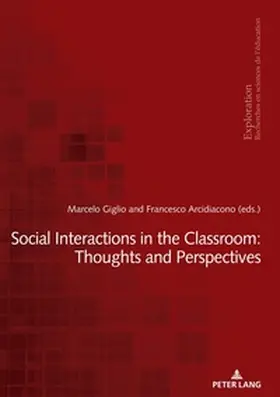 Arcidiacono / Giglio |  Social Interactions in the Classroom: Thoughts and Perspectives | Buch |  Sack Fachmedien