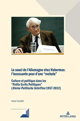 Goeldel |  Le souci de l'Allemagne chez Habermas: l'incessante peur d'une "rechute" | Buch |  Sack Fachmedien