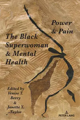 Berry / Taylor |  The Black Superwoman & Mental Health | Buch |  Sack Fachmedien