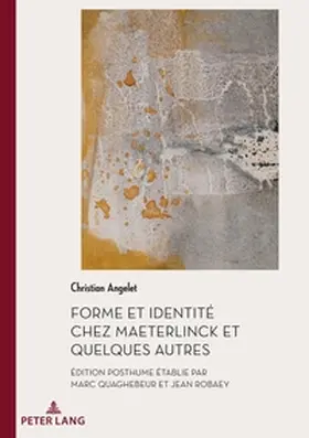 Angelet |  Forme et Identité chez Maeterlinck et quelques autres | Buch |  Sack Fachmedien