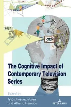  The Cognitive Impact of Contemporary Television Series | Buch |  Sack Fachmedien