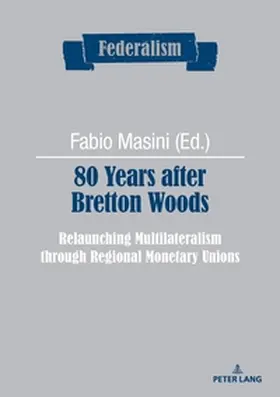 Masini |  80 Years after Bretton Woods | Buch |  Sack Fachmedien