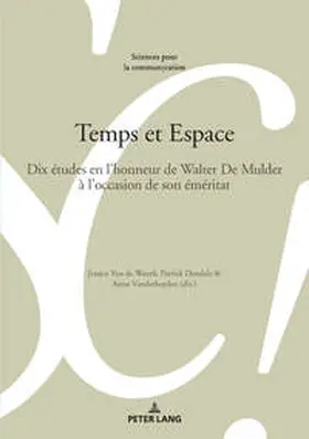 Dendale / Van de Weerd / Vanderheyden |  Temps et Espace | Buch |  Sack Fachmedien