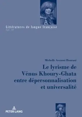 Accaoui Hourani |  Le lyrisme de Vénus Khoury-Ghata entre dépersonnalisation et universalité | Buch |  Sack Fachmedien