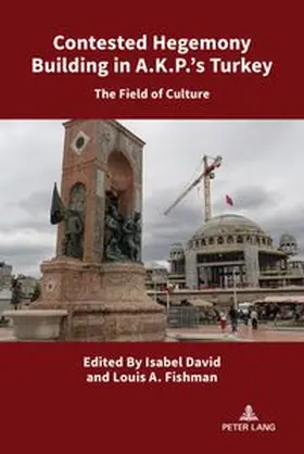  Contested Hegemony Building in A.K.P.'s Turkey | Buch |  Sack Fachmedien