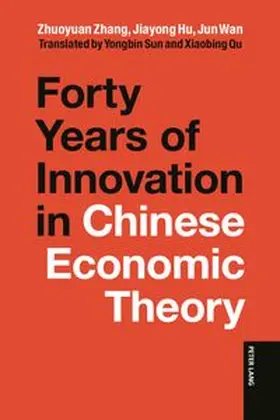 Zhang / Hu / Wan |  Forty Years of Innovation in Chinese Economic Theory | Buch |  Sack Fachmedien