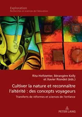  Cultiver la nature et reconnaître l'altérité : des concepts voyageurs | Buch |  Sack Fachmedien