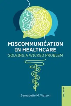 Watson |  Miscommunication in Healthcare | Buch |  Sack Fachmedien
