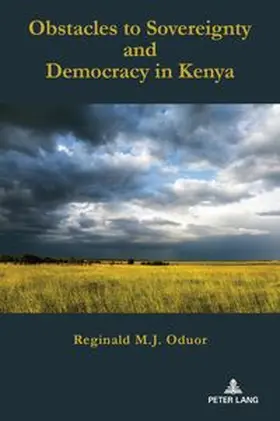 Oduor |  Obstacles to Sovereignty and Democracy in Kenya | Buch |  Sack Fachmedien
