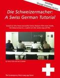 Schreier / Fuchs |  Die Schweizermacher | Buch |  Sack Fachmedien