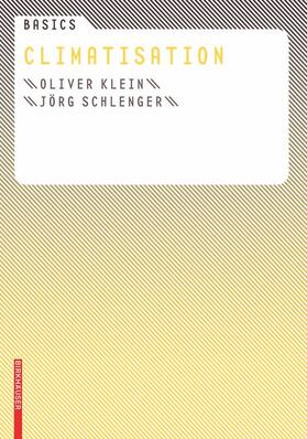 Klein / Schlenger | Basics Climatisation | Buch | 978-3-0346-0020-0 | sack.de