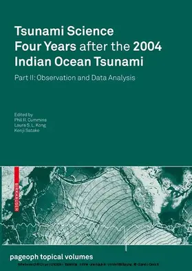 Cummins / Kong / Satake |  Tsunami Science Four Years After the 2004 Indian Ocean Tsunami | eBook | Sack Fachmedien