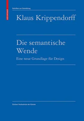 Krippendorff | Krippendorff, K: Die semantische Wende | Buch | 978-3-0346-0102-3 | sack.de