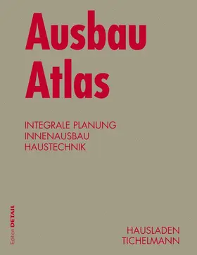 Hausladen / Tichelmann |  Ausbau Atlas | Buch |  Sack Fachmedien