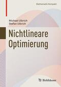 Ulbrich |  Nichtlineare Optimierung | Buch |  Sack Fachmedien