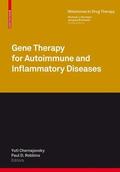 Chernajovsky / Robbins |  Gene Therapy for Autoimmune and Inflammatory Diseases | Buch |  Sack Fachmedien