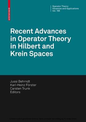 Behrndt / Förster / Trunk | Recent Advances in Operator Theory in Hilbert and Krein Spaces | E-Book | sack.de