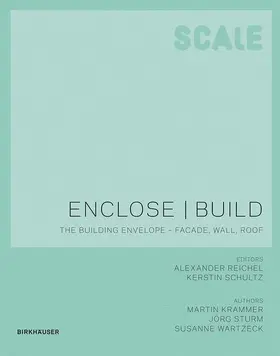 Wartzeck / Herrmann / Krammer |  Enclose | Build | Buch |  Sack Fachmedien