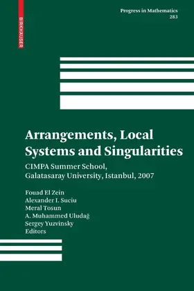 El Zein / Suciu / Tosun |  Arrangements, Local Systems and Singularities | eBook | Sack Fachmedien