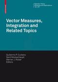 Curbera / Mockenhaupt / Ricker |  Vector Measures, Integration and Related Topics | Buch |  Sack Fachmedien