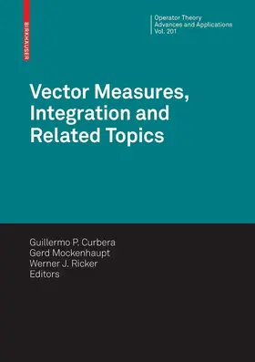 Curbera / Mockenhaupt / Ricker | Vector Measures, Integration and Related Topics | E-Book | sack.de