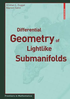 Duggal / Sahin | Differential Geometry of Lightlike Submanifolds | E-Book | sack.de