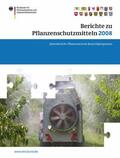 Brandt |  Berichte zu Pflanzenschutzmitteln 2008 | Buch |  Sack Fachmedien