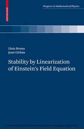 Bruna / Girbau | Stability by Linearization of Einstein's Field Equation | E-Book | www.sack.de
