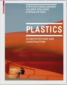 Engelsmann / Spalding / Peters |  Plastics | Buch |  Sack Fachmedien