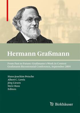 Petsche / Russ / Lewis |  From Past to Future: Graßmann's Work in Context | Buch |  Sack Fachmedien