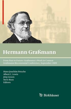 Petsche / Russ / Lewis |  From Past to Future: Graßmann's Work in Context | eBook | Sack Fachmedien