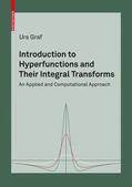 Graf |  Introduction to Hyperfunctions and Their Integral Transforms | Buch |  Sack Fachmedien