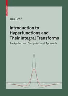Graf | Introduction to Hyperfunctions and Their Integral Transforms | E-Book | www.sack.de
