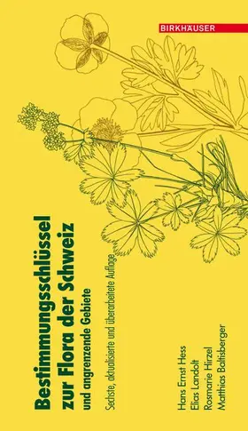 Hess / Landolt / Müller-Hirzel | Bestimmungsschlüssel zur Flora der Schweiz und angrenzender Gebiete | Buch | 978-3-0346-0469-7 | www.sack.de