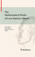 Williams / March / Wassell |  The Mathematical Works of Leon Battista Alberti | eBook | Sack Fachmedien