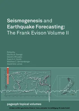 Savage / Rhoades / Smith | Seismogenesis and Earthquake Forecasting: The Frank Evison Volume II | E-Book | www.sack.de